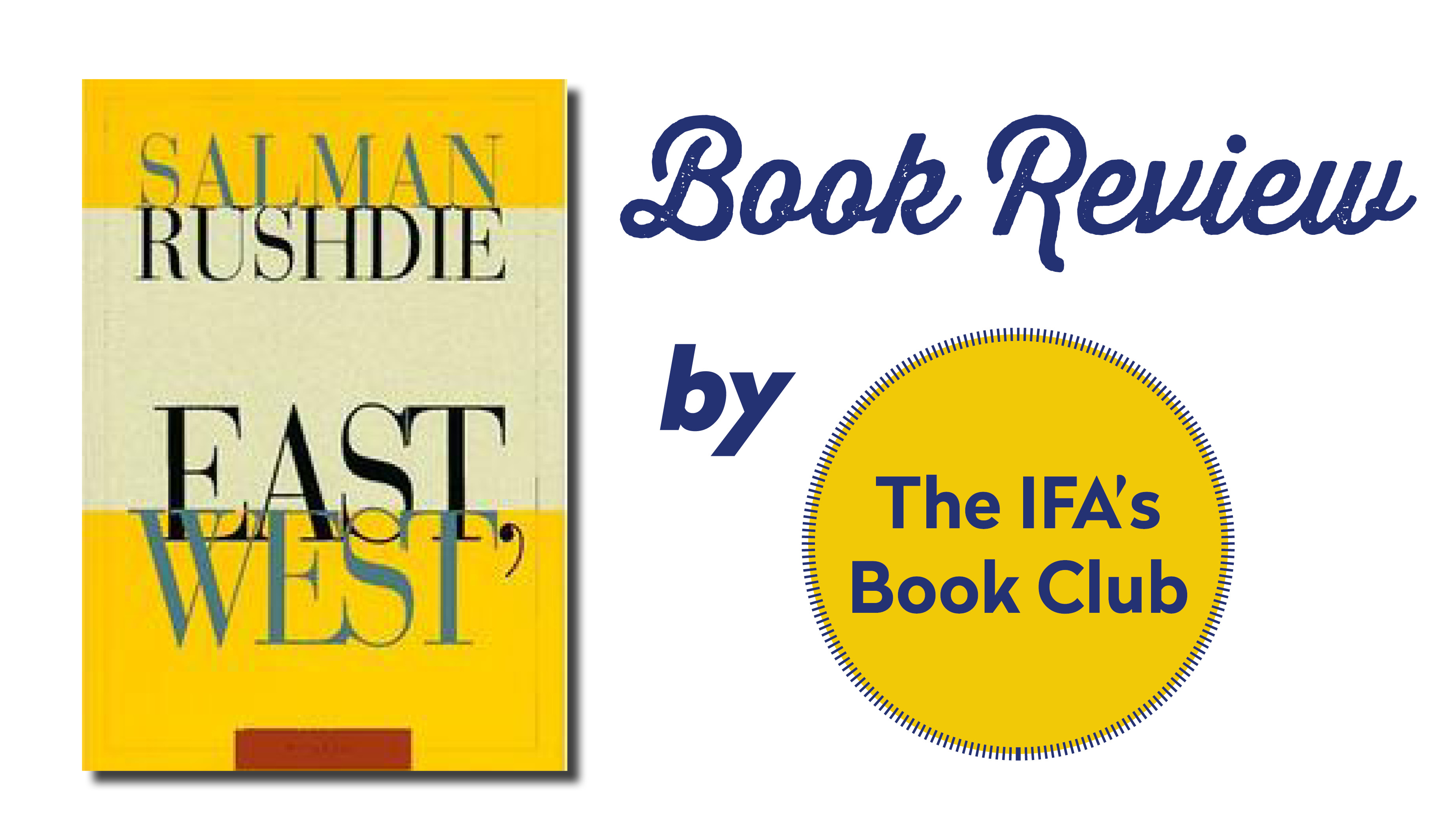 Book Club Review: « East, West » By Salman Rushdie