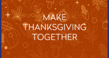 Make Thanksgiving Together