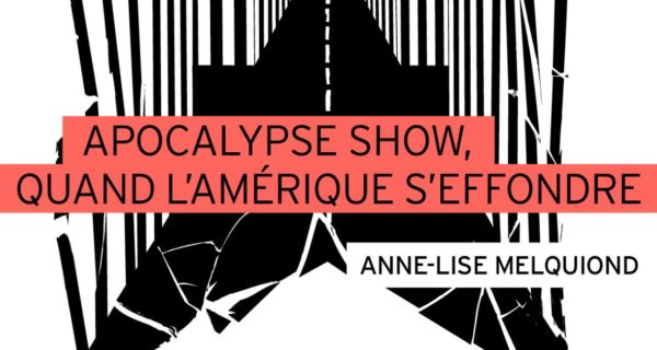 ★ Jeudi 6 Février ★ Apocalypse Show : La Question écologique Dans Les Séries Télévisées Apocalyptiques