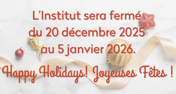 ★ Fermeture Pendant Les Fêtes De Fin D’année ★